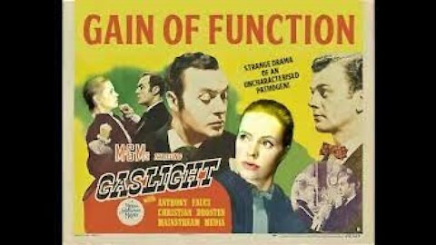 Gain of Function Gaslighting