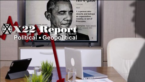 X22 Report - Much Will Be Revealed, Renegade Panicking, The Deal Kept Iran Quiet, Control Lost