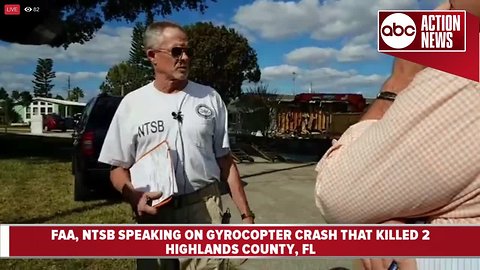 Two dead after gyrocopter crash in Sebring | NTSB presser