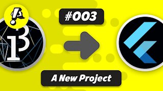 Ep. 003 - A new project | Flutter Processing