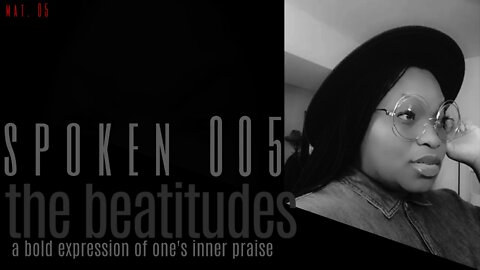 Spoken Word -Matthew 5 | The Beatitudes |Let Praise Rise! Praise is what we do!