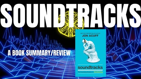 Sound Tracks By Jon Acuff - Book Summary