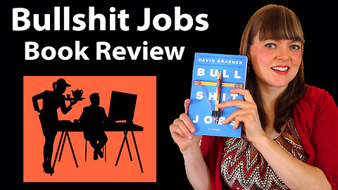 Bullshit Jobs: A Book Review