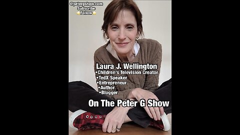 Author, Blogger Laura J. Wellington On The Peter G Show. Aug 9th, 2023. Show #219