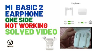 Fixed MI True wireless earphones 2 basic one side not working | with video