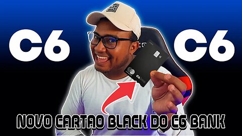 NOVO CARTAO BLACK DO C6 BANK CONHECE???