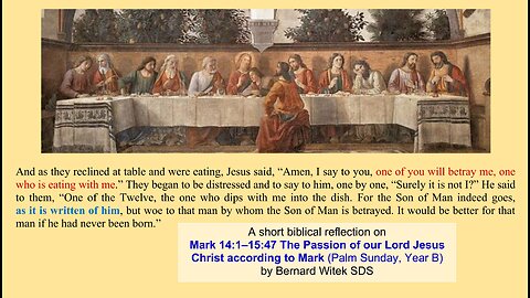 Mark 14:1–15:47 The Passion of our Lord Jesus Christ according to Mark