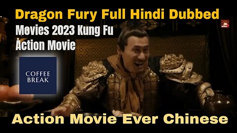 Dragon Fury Full Hindi Dubbed Action Movie Ever Chinese Movies 2023 Kung Fu Action Movie