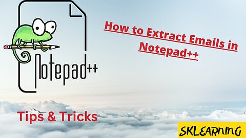 How to Extract Emails in Notepad++ | Quick and Easy Method