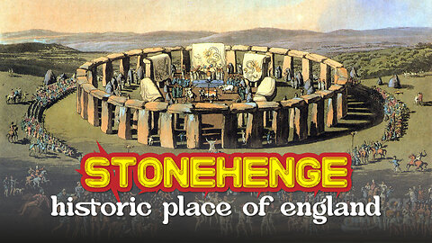 historic place of england | The story of Stonehenge