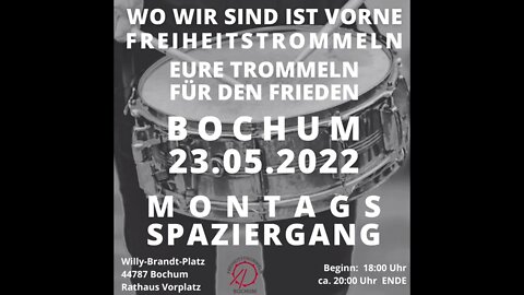 Montagsdemo #Bochum #Live #Querdenken #freiheitstrommeln #Spaziergang #Demo 23.05.2022