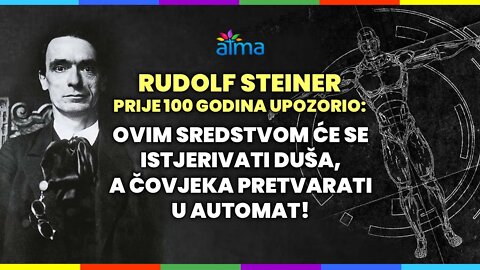 ŠOKANTNO PREDVIĐANJE RUDOLFA STEINERA: OVAKO ĆE SE ISTJERIVATI DUŠE, A ČOVJEKA PRETVARATI U AUTOMAT!