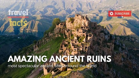 Amazing Ancient Ruins of the World | Spectaculer ancient sites arround the world | Travel video