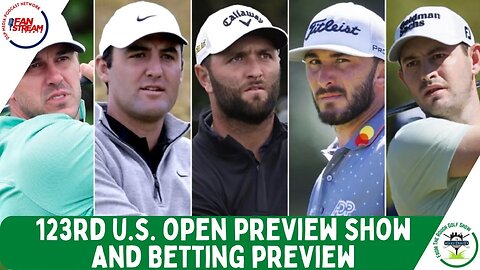 123rd #USOpen Preview Show | Betting Preview | #USGA | From the Rough 6/14