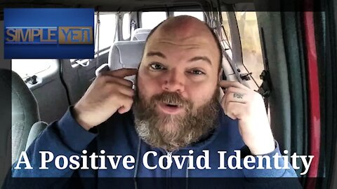 A Positive Covid Identity