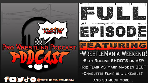 The Most STUPENDOUS Episode! | Pro Wrestling Podcast Podcast Ep 0031 | Full Episode | #wrestlemania