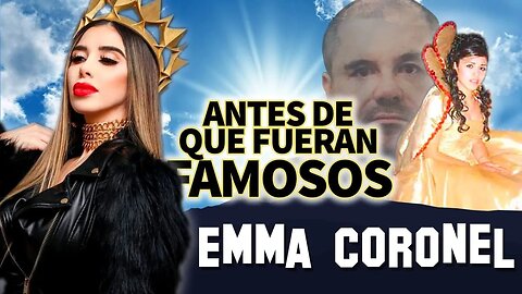 Emma Coronel | Antes De Que Fueran Famosos | ¿Por qué fue arrestada?🤔| Biografía