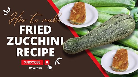 Fried Zucchini Recipe