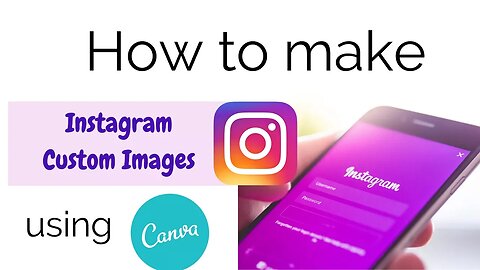 How to Create AMAZING Instagram Custom Unique Images using Canva ¦ Social Media tips tricks