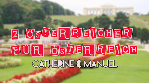 2 ÖSTERREICHER FÜR ÖSTERREICH #07 ++ mit Catherine & Manuel - Live aus Wien