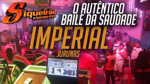 SIQUEIRÃO RELÍQUIA AO VIVO NO IMPERIAL