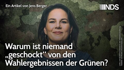 Warum ist niemand „geschockt“ von den Wahlergebnissen der Grünen? | Jens Berger | NDS-Podcast