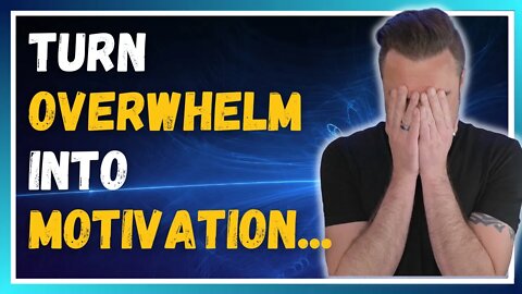 🔴 Live Stream: Turn Overwhelm Into Motivation