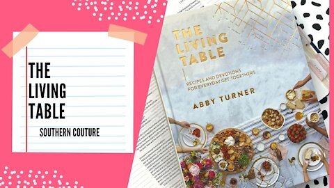 The Living Table Recipes and Devotionals