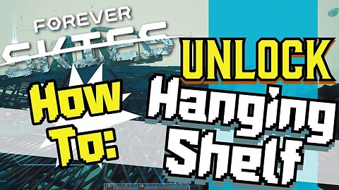 Forever Skies Hanging Shelf Unlock