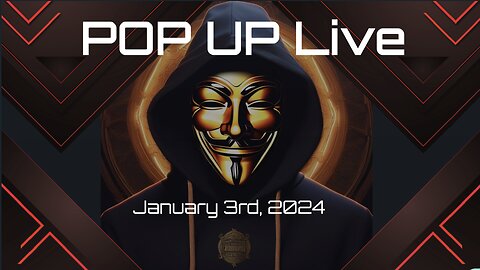 POP UP Live! January 3rd, 2024