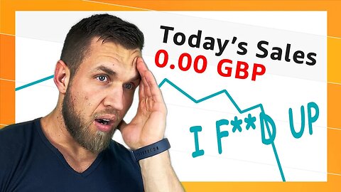 How I FAILED on Amazon FBA UK & Lost £10,000+