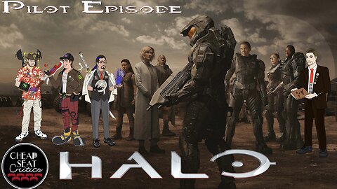 CSC #7 - Halo Pilot Episode