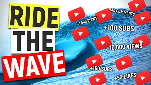 How To Get 1,000s Views & Subscribers By 'Trend Surfing'