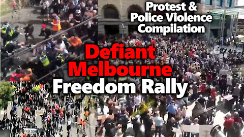 Melbourne Freedom Rally Against Oppressive Victorian Government's Clampdown & Police Brutality