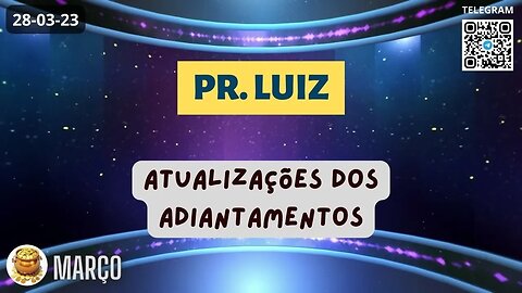 PR LUIZ Atualizações dos Adiantamentos