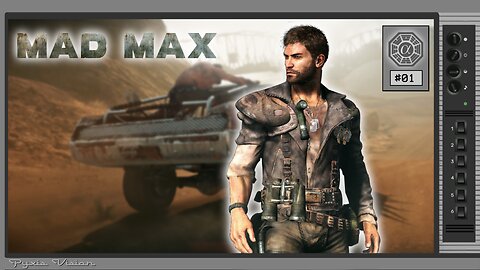 🟢Mad Max: We Want Our Car Back! (PC) #01[Streamed 11-07-2024]🟢