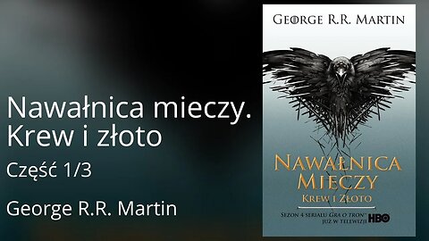 (Mako) Nawałnica mieczy: Krew i złoto Część 1/3 Cykl: Pieśń Lodu i Ognia (tom 3.2) - George Martin