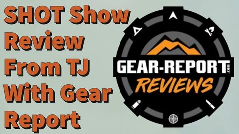 SHOT Show Review From TJ With Gear Report