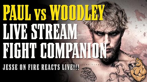 JAKE PAUL vs TYRON WOODLEY LIVE STREAM w/ JESSE ON FIRE