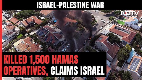 Israel Army: Bodies Of 1,500 Hamas Operatives Found Around Gaza Strip | Israel Hamas War