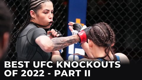 BEST UFC KNOCKOUTS 2022 - PART 2