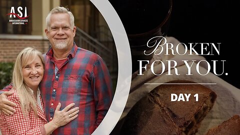 Holy Week Devotional: Broken For You — Day 1