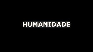 A HUMANIDADE