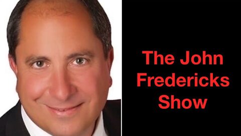 The John Fredericks Radio Show Guest Line Up for Aug. 22,2022