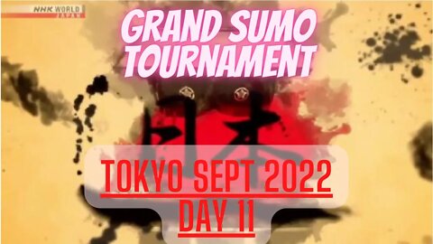 Day 11 of the Grand Sumo Tournament in Tokyo, was full of surprises and upsets. Please enjoy!