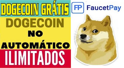 [ Faucet Pagando no Automático ] Ganhe DOGECOIN Grátis no Automático | Pagamento Instantâneo