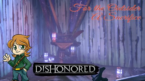 Granny Rags | Dishonored Ep 3