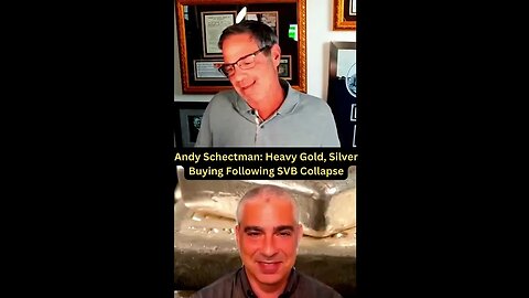 Andy Schectman: Extremely Heavy Gold, Silver Buying Following SVB Collapse