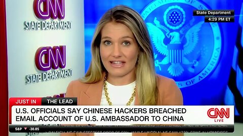 CNN: China "Able To Gain Insights" Into State Dept Activity After Hacking High-Level Biden Officials