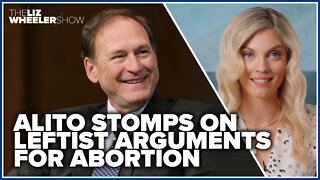 Alito STOMPS on leftist arguments for abortion